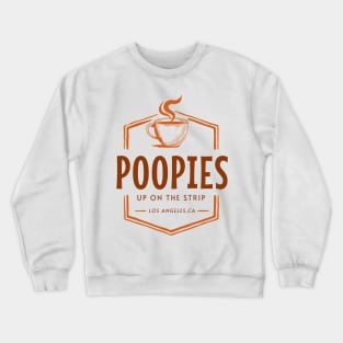 Poopies Up On The Strip Crewneck Sweatshirt